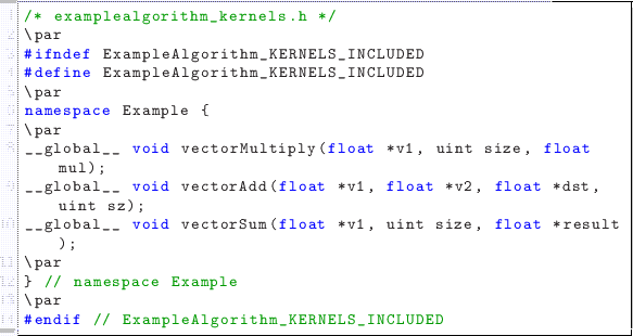 \begin{lstlisting}
/* examplealgorithm_kernels.h */
\par
...